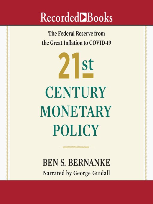 Title details for 21st Century Monetary Policy by Ben S. Bernanke - Wait list